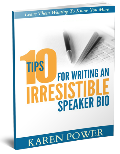 10 TIPS FOR WRITING AN IRRESISTIBLE SPEAKER BIO